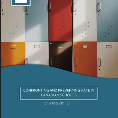 Confronting & Preventing Hate in Canadian Schools